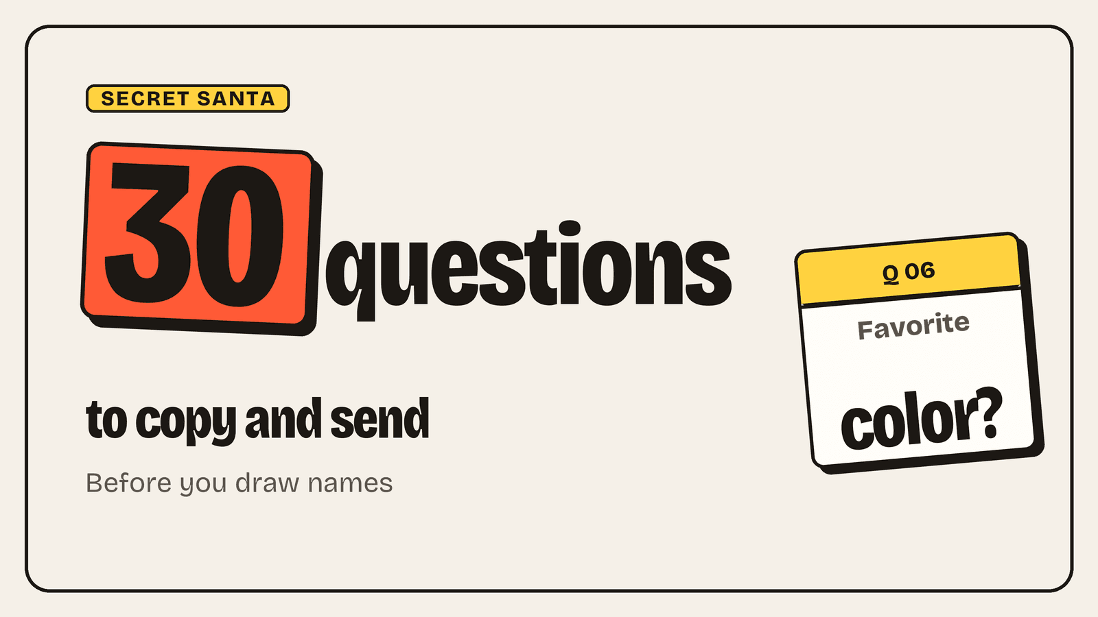 Paper cutout cover: 30 Secret Santa questions to copy and send, with a card asking favorite color