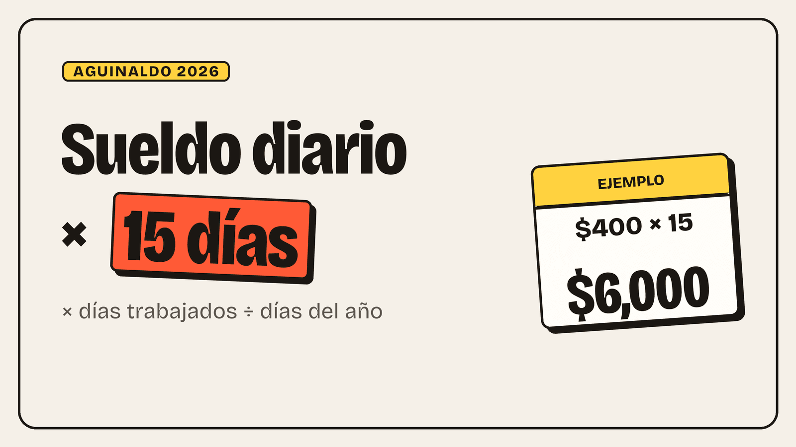 Portada recortada: sueldo diario por 15 días, con un ejemplo de $400 por 15 igual a $6,000